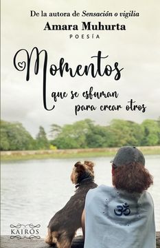 portada Momentos que se esfuman para crear otros