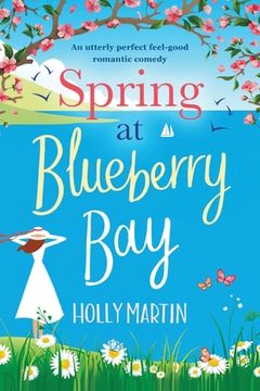 portada Spring at Blueberry Bay: Large Print edition (in English)