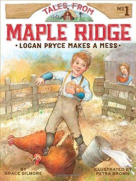 portada Logan Pryce Makes a Mess (Tales from Maple Ridge)