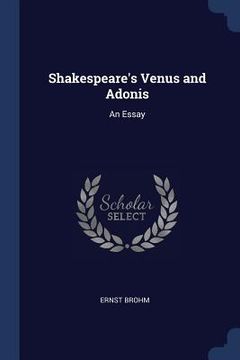 portada Shakespeare's Venus and Adonis: An Essay (en Inglés)
