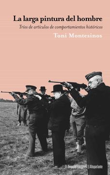 portada La Larga Pintura del Tiempo: Trios de Articulos de Comportamientos Historicos (in Spanish)