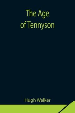 portada The Age of Tennyson (en Inglés)