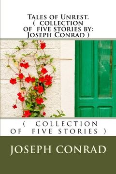 portada Tales of Unrest. (  collection of  five stories by: Joseph Conrad )