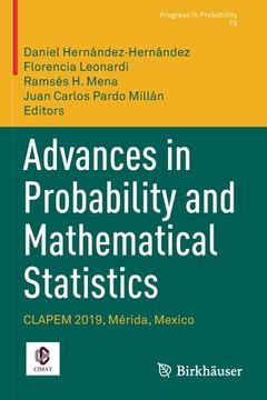 portada Advances in Probability and Mathematical Statistics: Clapem 2019, Mérida, Mexico (in English)