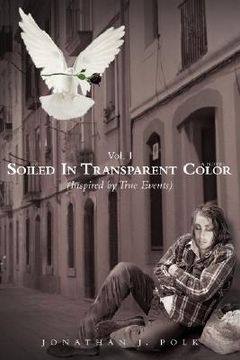 portada soiled in transparent color: inspired by true events (en Inglés)