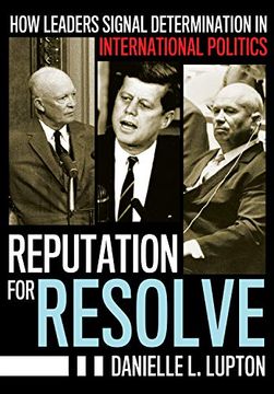 portada Reputation for Resolve: How Leaders Signal Determination in International Politics (Cornell Studies in Security Affairs) (en Inglés)