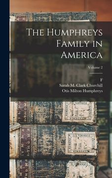portada The Humphreys Family in America; Volume 2 (en Inglés)