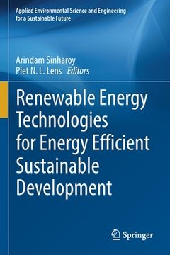 portada Renewable Energy Technologies for Energy Efficient Sustainable Development 