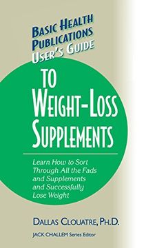 portada User's Guide to Weight-Loss Supplements (Basic Health Publications User's Guide) 
