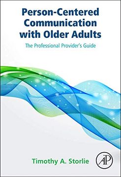 portada Person-Centered Communication With Older Adults: The Professional Provider's Guide (en Inglés)