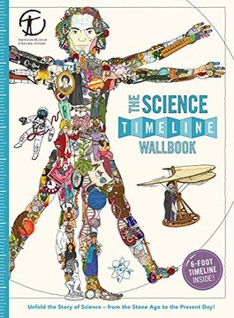 portada The Science Timeline Wallbook: Unfold the Story of Inventions―from the Stone Age to the Present Day! (en Inglés)