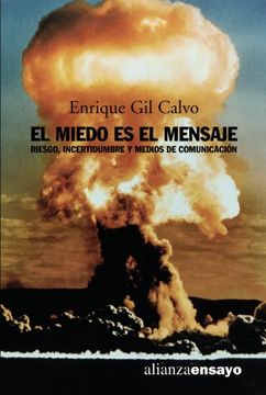 portada El Miedo es el Mensaje (in Spanish)