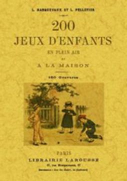 portada 200 Jeux D'enfants en Plein air et a la Maison (in French)