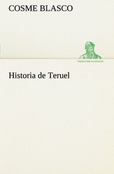 portada Historia de Teruel (Tredition Classics) (in Spanish)