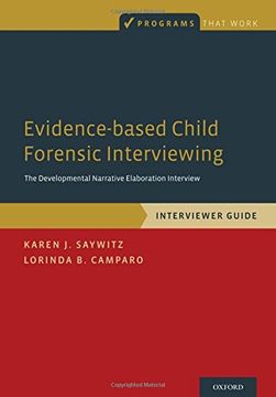 portada Evidence-based Child Forensic Interviewing: The Developmental Narrative Elaboration Interview (Programs That Work)