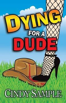portada Dying for a Dude (en Inglés)