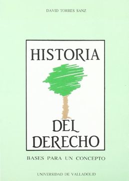 portada Historia del Derecho. Bases Para un Concepto (in Spanish)