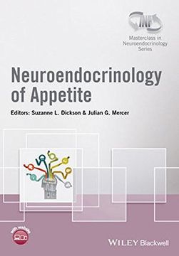 portada Neuroendocrinology of Appetite (Wiley-INF Masterclass in Neuroendocrinology Series)