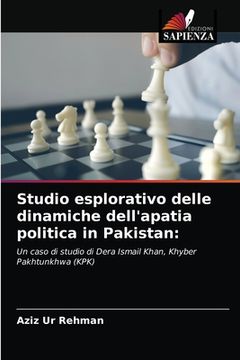 portada Studio esplorativo delle dinamiche dell'apatia politica in Pakistan (en Italiano)