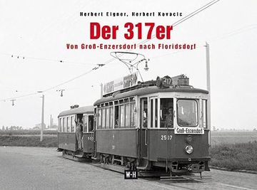 portada Der 317Er: Von Groß-Enzersdorf Nach Floridsdorf (en Alemán)