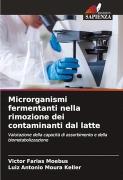 portada Microrganismi Fermentanti Nella Rimozione dei Contaminanti dal Latte (en Italiano)