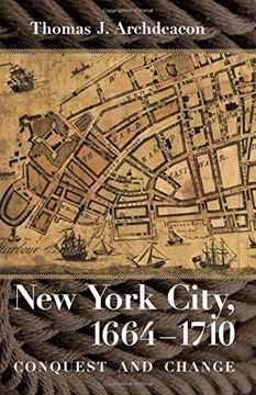 portada New York City, 1664–1710: Conquest and Change
