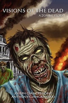 portada visions of the dead: a zombie story (en Inglés)