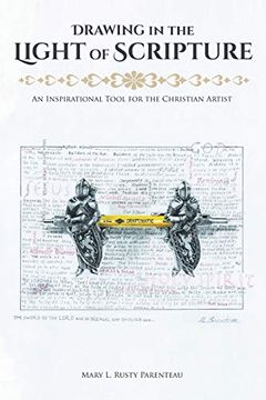 portada Drawing in the Light of Scripture: An Inspirational Tool for the Christian Artist (en Inglés)