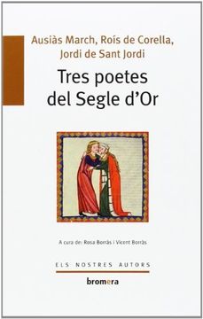 portada Tres Poetes Del Segle d'Or (Els Nostres Autors) (en Catalá)