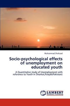 portada socio-psychological effects of unemployment on educated youth (en Inglés)