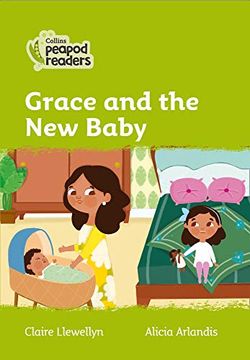 portada Level 2 – Grace and the new Baby (Collins Peapod Readers) (en Inglés)