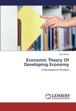portada Economic Theory Of Developing Economy: A Development Analysis