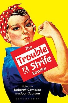 the trouble & strife reader