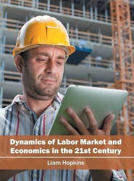 portada Dynamics of Labor Market and Economics in the 21st Century