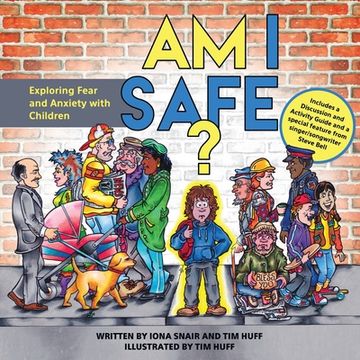 portada Am i Safe? Exploring Fear and Anxiety With Children (Compassion) (en Inglés)