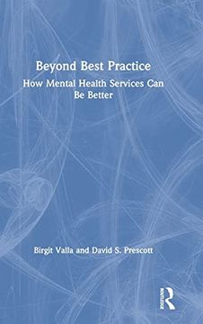 portada Beyond Best Practice: How Mental Health Services can be Better (en Inglés)