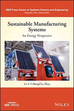 portada Sustainable Manufacturing Systems: An Energy Perspective (Ieee Press Series on Systems Science and Engineering) (en Inglés)