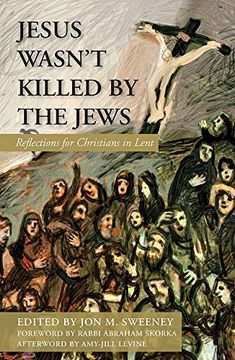 portada Jesus Wasn't Killed by the Jews: Reflections for Christians in Lent (in English)