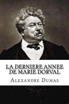 portada La Derniere Annee de Marie Dorval (in French)