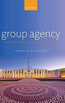 portada Group Agency: The Possibility, Design, and Status of Corporate Agents 