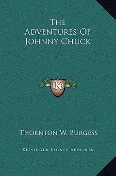 portada the adventures of johnny chuck (en Inglés)