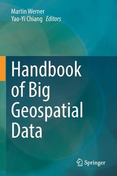 portada Handbook of Big Geospatial Data (en Inglés)