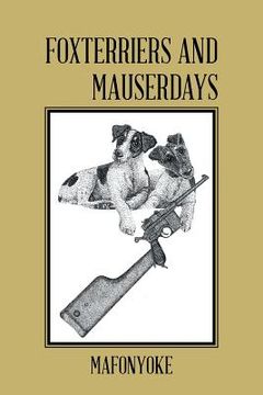 portada Foxterriers and Mauserdays (en Inglés)