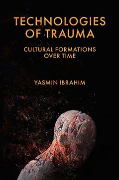 portada Technologies of Trauma: Cultural Formations Over Time (en Inglés)
