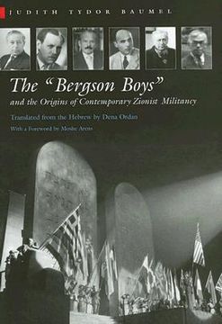 portada the bergson boys and the origins of contemporary zionist militancy (en Inglés)