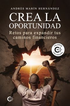 Crea la oportunidad