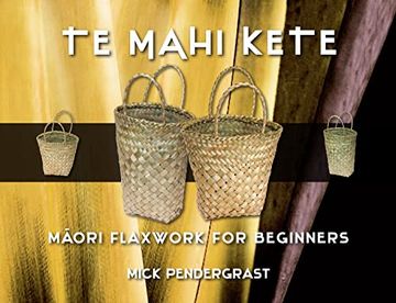 portada Te Mahi Kete (en Inglés)