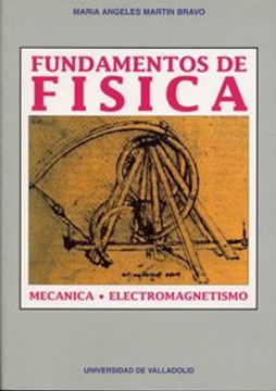 fundamentos de física: mecánica y electromagnetismo