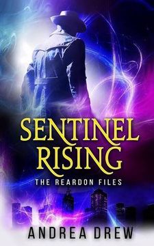 portada Sentinel Rising: Reardon Files 1 (The Reardon Files)