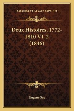portada Deux Histoires, 1772-1810 V1-2 (1846) (en Francés)